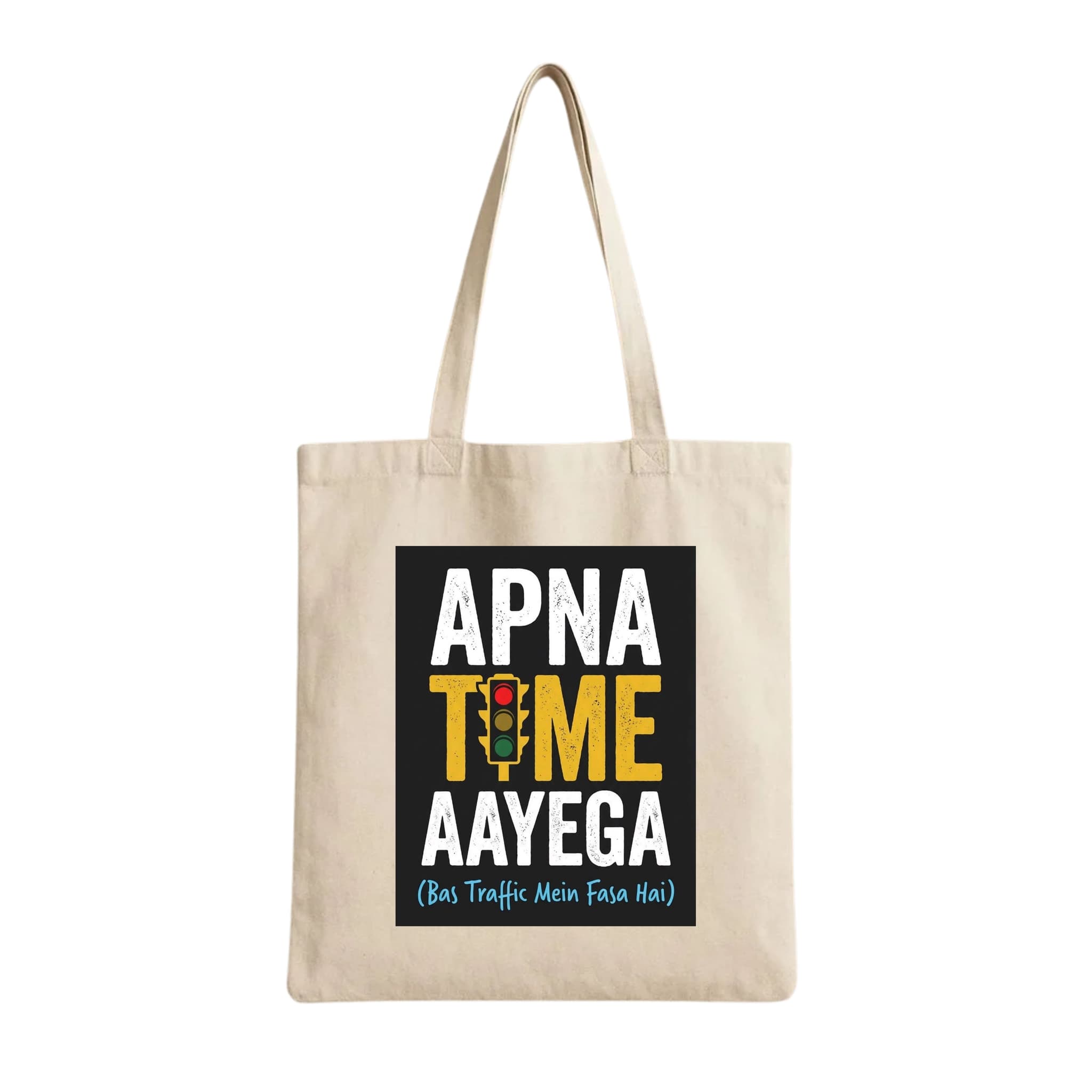 Tote Bags (Apna Time Aayega) 230 GSM Cotton Bags
