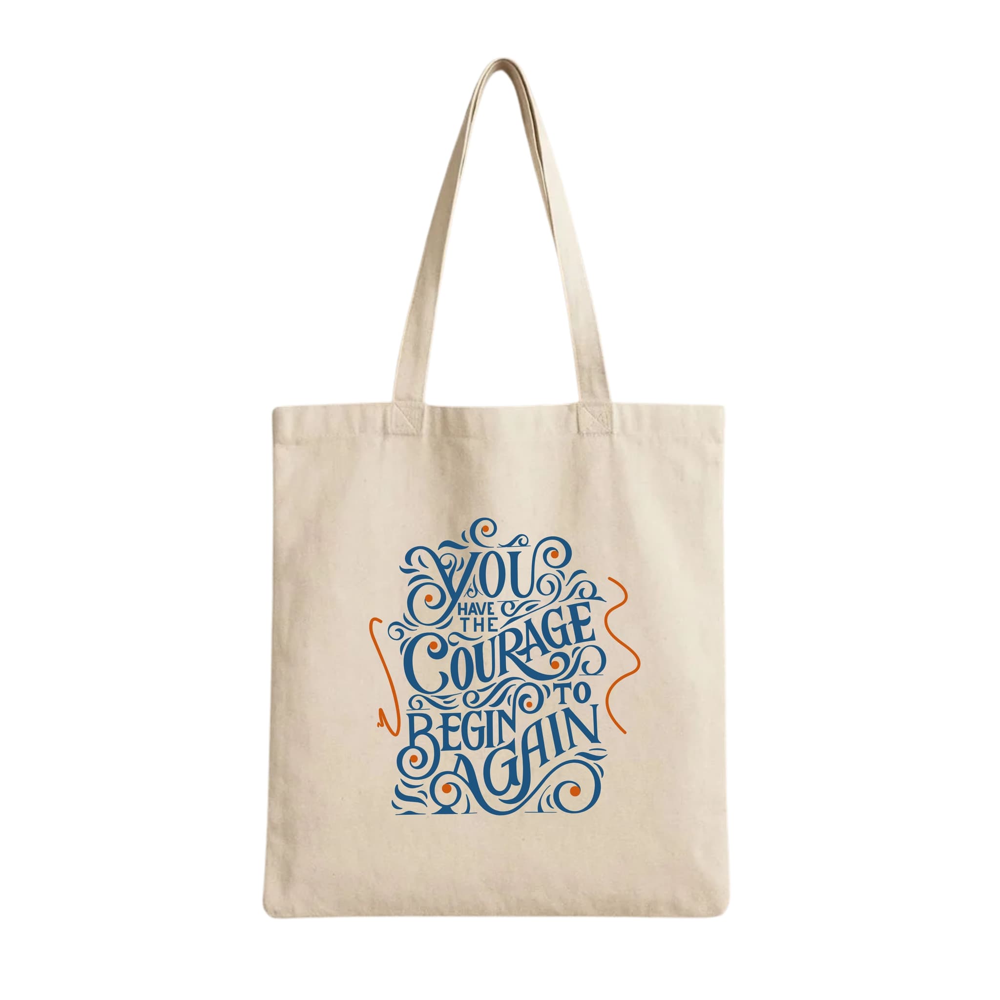 Tote Bags (You Have the Courage to Begin Again) 230 GSM Cotton Bags